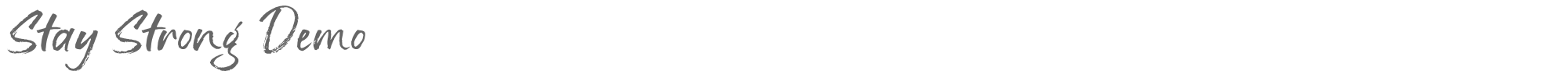 Sample characters Stay Strong Font